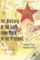 The History Of The Left From Marx To The Present