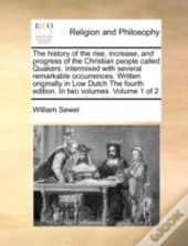 The History Of The Rise, Increase, And P