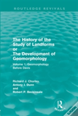Capa do artigo The History Of The Study Of Landforms: Volume 1 - Geomorphology Before Davis (Routledge Revivals)