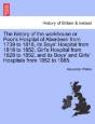 The History Of The Workhouse Or Poor'S H - Preview