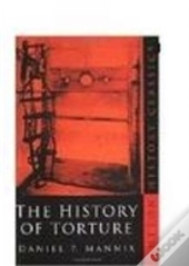 The History Of Torture