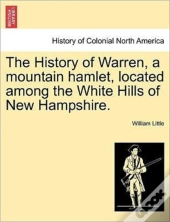 The History Of Warren, A Mountain Hamlet