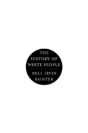 The History Of White People - Preview