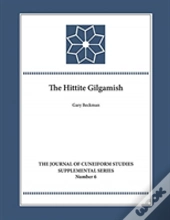 The Hittite Gilgamesh