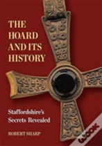 The Hoard And Its History