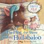 The Hog, The Shrew And The Hullabaloo - Preview