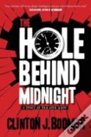 The Hole Behind Midnight