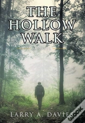 The Hollow Walk