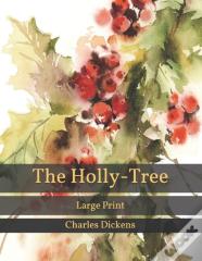 The Holly-Tree