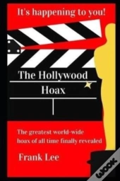 The Hollywood Hoax