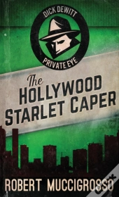 The Hollywood Starlet Caper