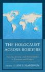 The Holocaust Across Borders - Preview