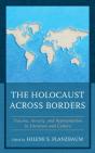 The Holocaust Across Borders - Preview