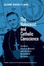 The Holocaust And Catholic Conscience - Preview