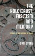 The Holocaust, Fascism And Memory
