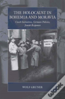 The Holocaust In Bohemia And Moravia