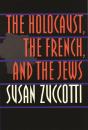 The Holocaust, The French, And The Jews - Preview