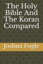 The Holy Bible And The Koran Compared - Preview
