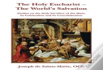 The Holy Eucharist - The World'S Salvation