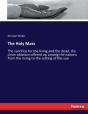 The Holy Mass - Preview