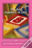 The Holy Numbers Of God