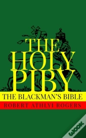 The Holy Piby: The Blackman'S Bible