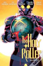 The Holy Roller Volume 1