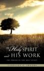 The Holy Spirit And His Work - Preview
