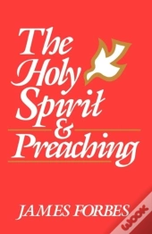 The Holy Spirit And Preaching