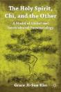 The Holy Spirit, Chi, And The Other - Preview
