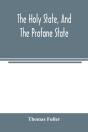 The Holy State, And The Profane State - Preview