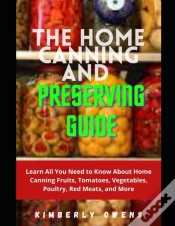 Capa do artigo The Home Canning And Preserving Guide