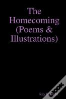 The Homecoming  (Poems & Illustrations)