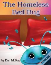 The Homeless Bed Bug