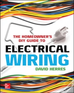 Capa do artigo The Homeowner'S Diy Guide To Electrical Wiring