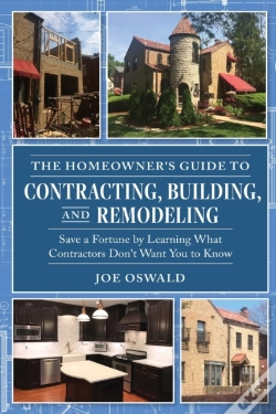 Capa do artigo The Homeowner'S Guide To Contracting, Building, And Remodeling