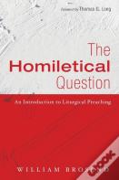 The Homiletical Question