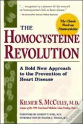 The Homocysteine Revolution