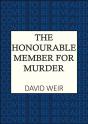 The Honourable Member For Murder - Preview