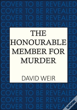 Capa do artigo The Honourable Member For Murder