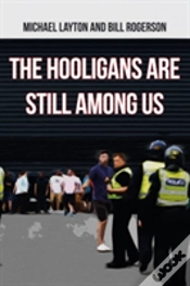 Capa do artigo The Hooligans Are Still Among Us