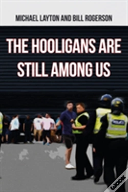 Capa do artigo The Hooligans Are Still Among Us