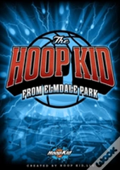 The Hoop Kid From Elmdale Park