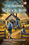 The Hoosier School-Boy (Edition1)