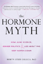 The Hormone Myth - Preview