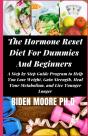 The Hormone Reset Diet For Dummies And Beginners - Preview