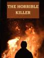 The Horrible Killer - Preview