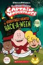 The Horrifyingly Haunted Hack-A-Ween (The Epic Tales Of Captain Underpants Tv: Comic Reader) - Preview