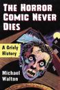 The Horror Comic Never Dies - Preview