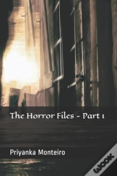The Horror Files - Part 1